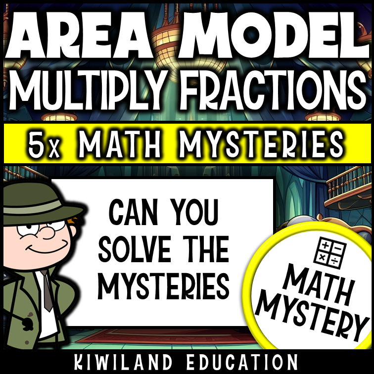 Multiplying Fractions with Area Models CSI Math Mystery