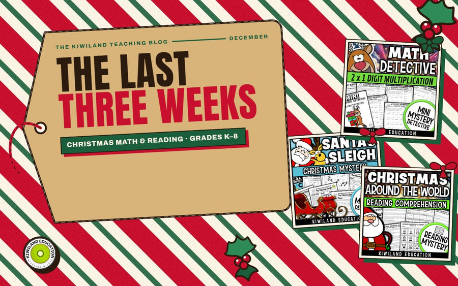 Christmas math and reading activities for the last three weeks before break: Kiwiland Teaching Blog cover on candy-stripe wrapping paper with Santa's Sleigh, Christmas multiplication and Christmas Around the World covers