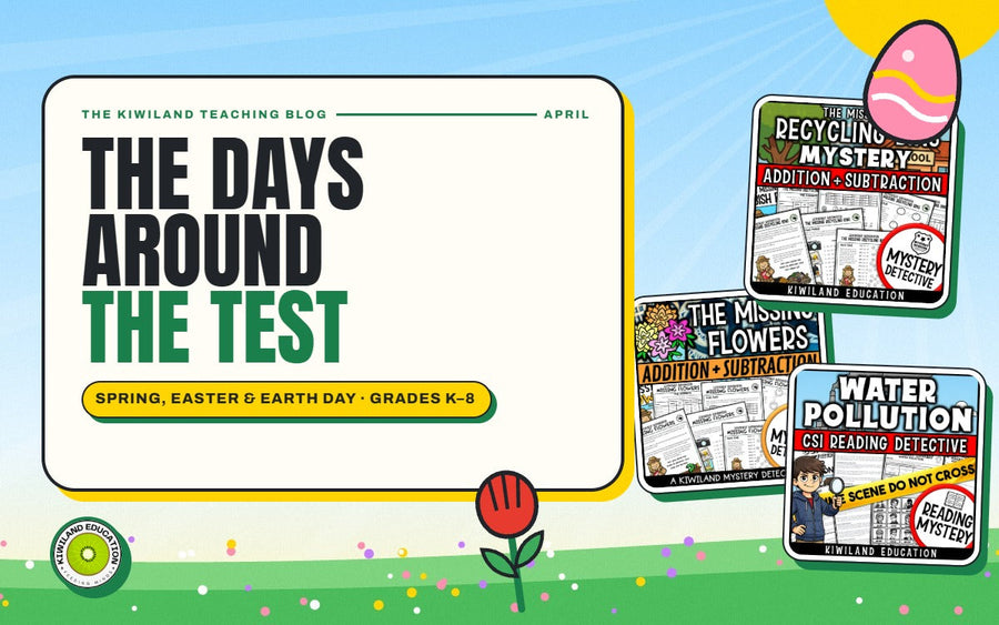 Spring Activities for Testing Season: Easter, Earth Day and the Weeks Between: Kiwiland Teaching Blog cover