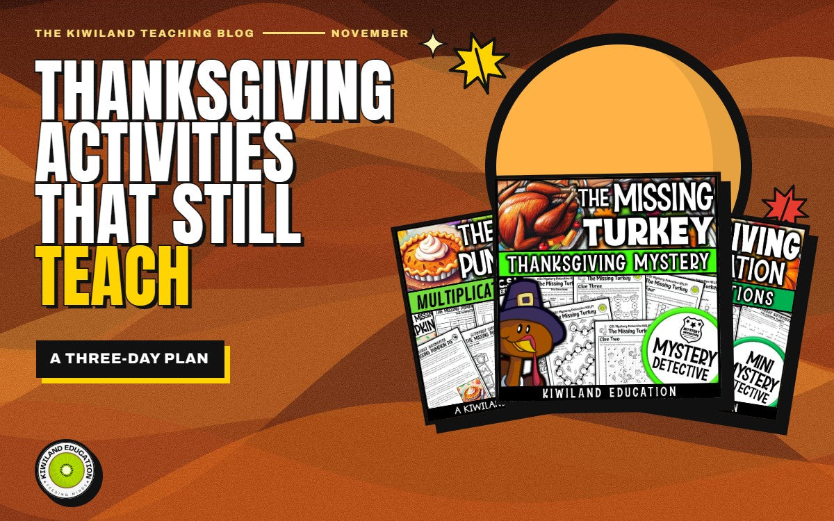 Thanksgiving math and reading activities for the short week: Kiwiland Teaching Blog cover with The Missing Turkey and Thanksgiving multiplication worksheets