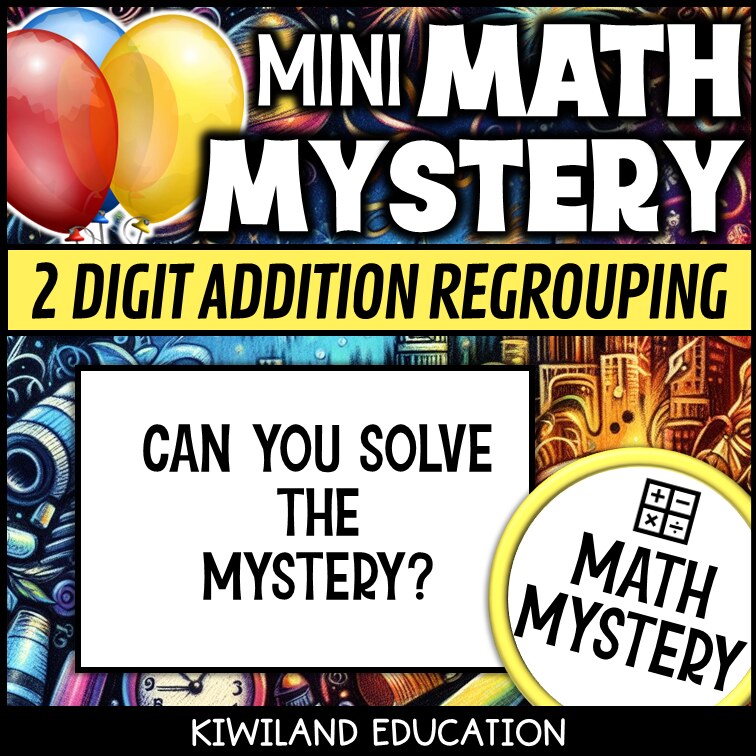 New Year 2-digit addition with regrouping Math Mystery activity, printable homework and early finisher task grades 1-3