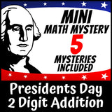 Presidents Day 2-digit addition with regrouping Math Mystery cover for grades 1-3