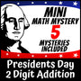Presidents Day 2-digit addition with regrouping Math Mystery cover for grades 1-3