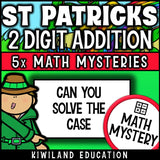 St Patrick's Day 2-digit addition with regrouping Math Mystery activity, printable homework and early finisher task grades 1-3