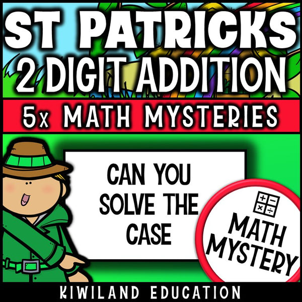 St Patrick's Day 2-digit addition with regrouping Math Mystery activity, printable homework and early finisher task grades 1-3