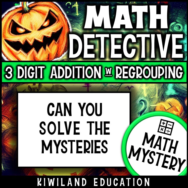 Can you solve the mysteries, printable Halloween 3-digit addition math activity