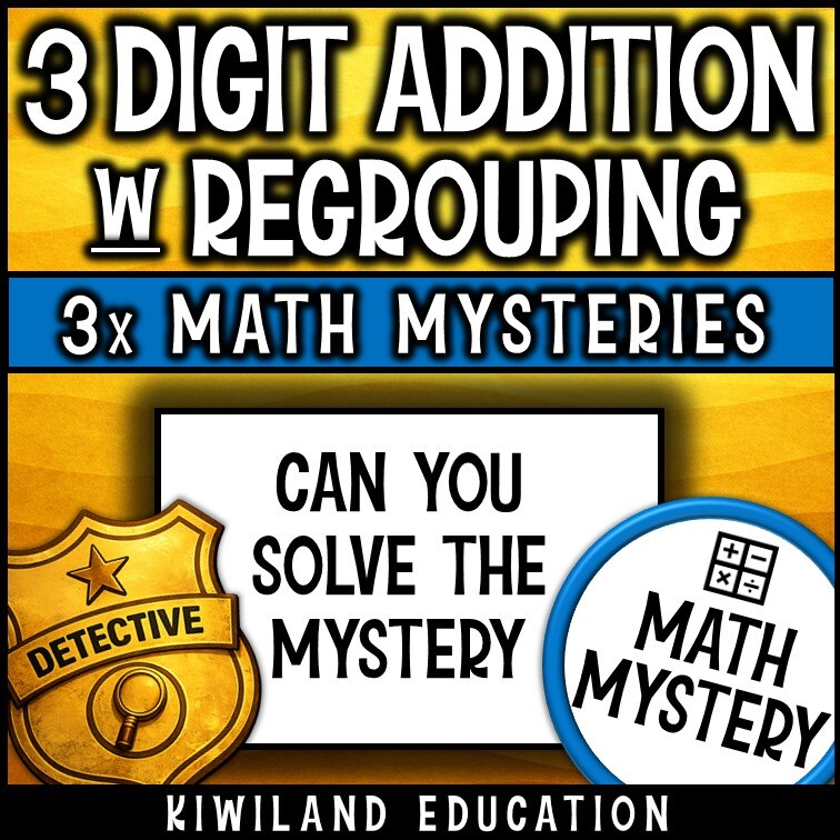 No-prep printable Back to School Math Detective Mystery - 3-digit addition with regrouping for homework and early finishers grades 2-4