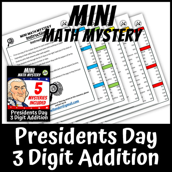 Printable self-checking Presidents Day addition with regrouping Math Mystery worksheets for 2nd-4th grade math centers