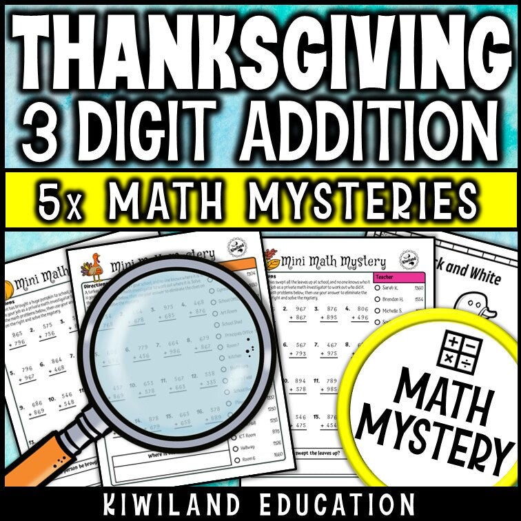 3-digit addition with regrouping Thanksgiving Math Mystery answer keys and suspect elimination clues - printable morning work