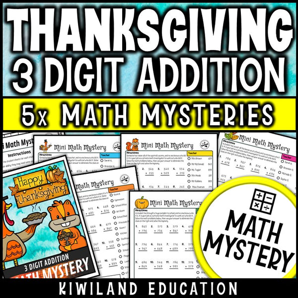 3-digit addition with regrouping Thanksgiving Math Mystery for 2nd, 3rd and 4th grade - no-prep printable detective worksheets
