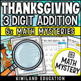Thanksgiving Math Mystery 3-digit addition with regrouping sample worksheet grades 2-4 - self-checking math centers activity