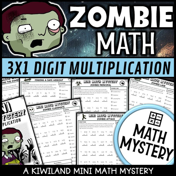 3-digit by 1-digit multiplication zombie math mystery worksheets cover for grades 3-6