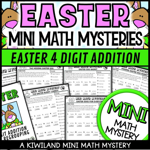 Easter 4-digit addition with regrouping Math Mystery, no-prep printable worksheets for grades 3-5