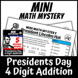 Presidents Day themed 4-digit addition practice worksheet, no-prep Math Mystery morning work for grades 3-5