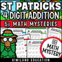 St Patrick's Day 4-digit addition with regrouping Math Mystery, no-prep printable worksheets for grades 3-5