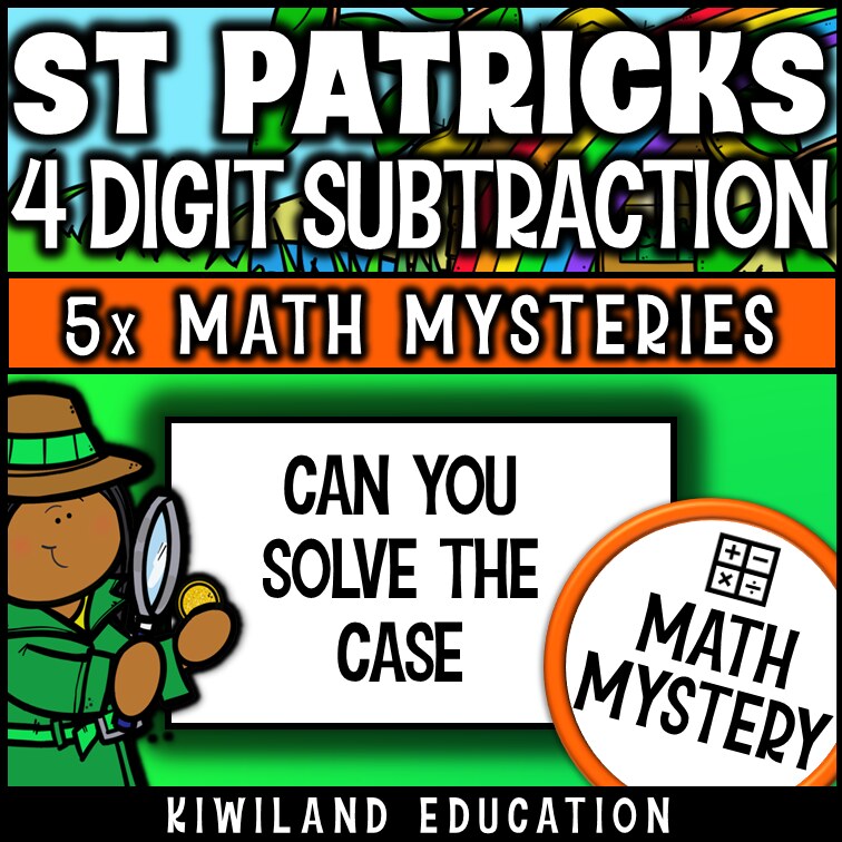 St Patrick's Day 4-digit subtraction with regrouping Math Mystery activity, printable homework and early finisher task grades 3-5