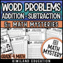 4th grade addition and subtraction word problems math mystery worksheets
