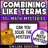 Combining like terms detective activity for math centers, sub plans and early finishers