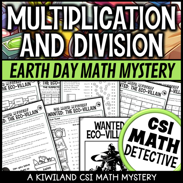 Earth Day multiplication and division CSI math mystery for grades 3–6