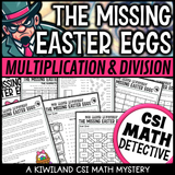 Easter CSI math mystery with multiplication and division for 3rd–6th grade