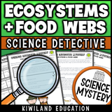 Eco Systems and Food Webs Science Detective