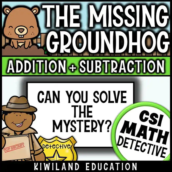CSI Math Mystery printable—solve clues to find the missing groundhog