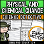 Printable reading mystery activity on physical and chemical changes for middle school science