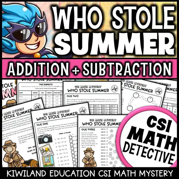 Summer addition and subtraction CSI math mystery worksheets for grades 2–4
