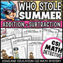 Summer addition and subtraction CSI math mystery worksheets for grades 2–4