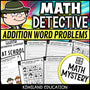 Back to School addition word problems within 100 Math Detective Mystery for 2nd, 3rd and 4th grade - no-prep printable