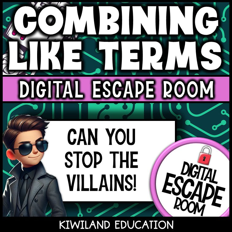 Combining Like Terms escape room for Grades 6-8