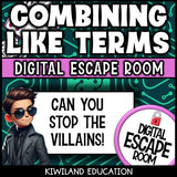 Combining Like Terms escape room for Grades 6-8