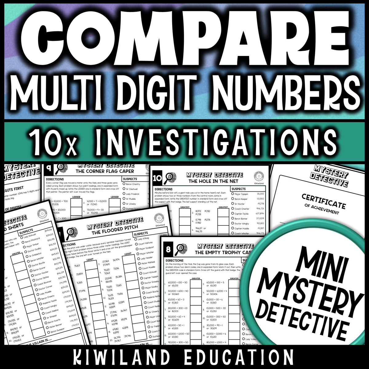 Comparing multi-digit numbers math activities with greatest and least of three and expanded form, plus a detective certificate of achievement