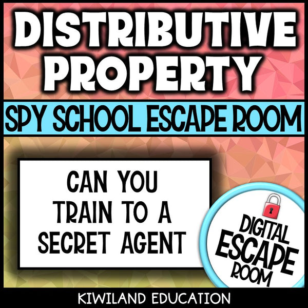 Distributive property combining like terms digital escape room – Grades 7–9