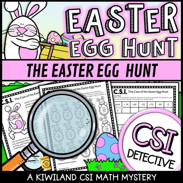 Easter addition and subtraction clue worksheet pages - Easter Egg Hunt CSI math mystery