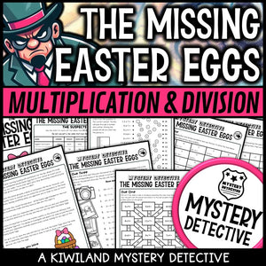 Easter Multiplication & Division CSI Mystery Worksheets | Grades 3–6 | The Missing Easter Eggs