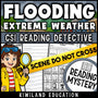 Floods and flooding extreme weather CSI reading comprehension mystery cover for grades 3-6