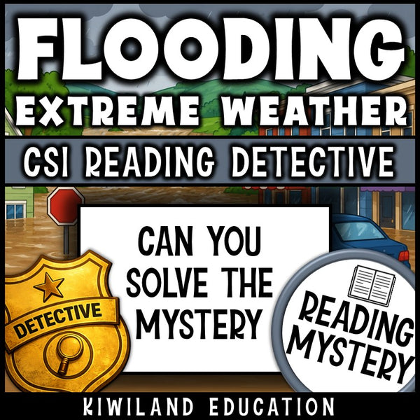 Floods extreme weather reading mystery can you solve the mystery detective activity