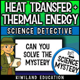 Heat Transfer no-prep science reading mystery for Grades 4–5