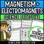 Magnetism and Electromagnets CSI Science Mystery printable worksheet set for middle school