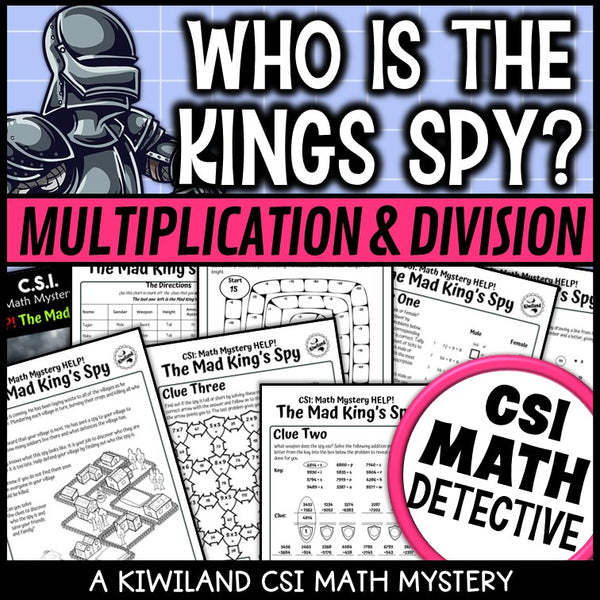 Multiplication and division CSI Math Mystery cover - The Mad King's Spy, Grades 4-6 printable PDF