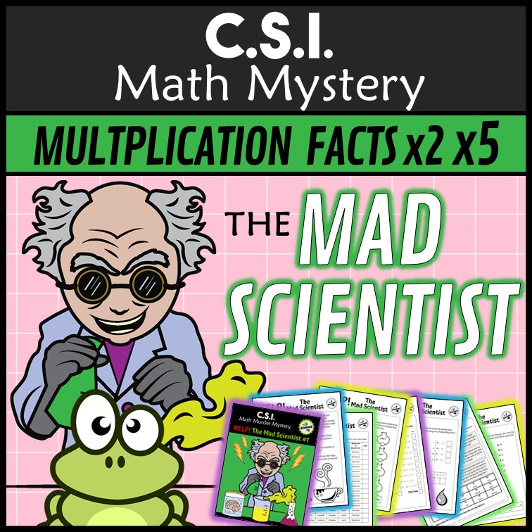 Multiplication and division facts CSI Math Mystery cover, Mad Scientist x2 and x5, Grades 2 to 4