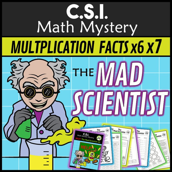 Multiplication and division facts CSI Math Mystery cover - Mad Scientist x6 x7, Grades 3-5