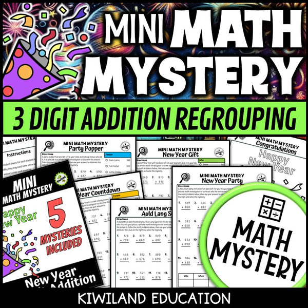 New Year 3-Digit Addition with Regrouping Math Mystery worksheets cover - 5 printable detective cases