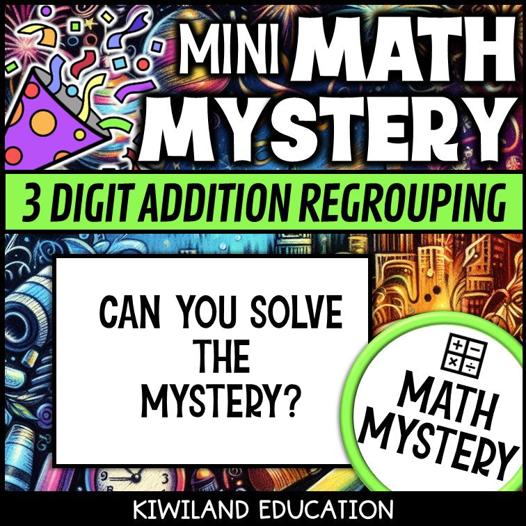 Can you solve the New Year mysteries - 3-digit addition with regrouping worksheets