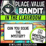 No-prep place value bandit classroom mystery detective answer key
