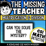 No-prep The Missing Teacher math mystery multiplication and division answer key