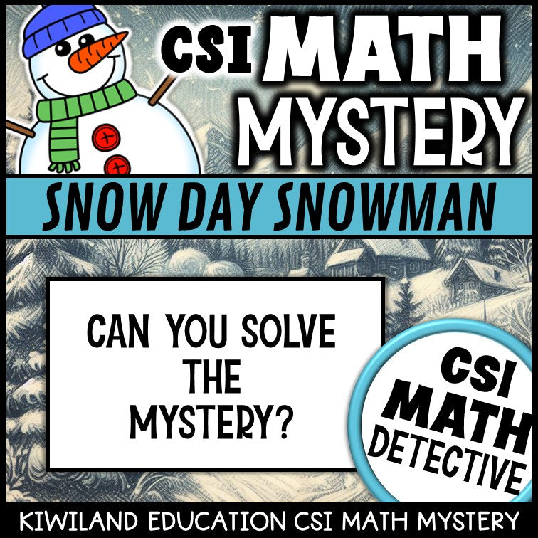 No-prep winter math mystery with answer key, the Snow Day Snowman case
