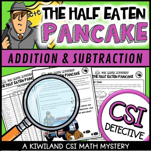 Pancake Day addition and subtraction clue worksheet pages - CSI math mystery