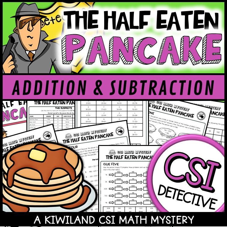 Pancake Day addition and subtraction CSI Math Mystery cover - The Half-Eaten Pancake, Grades 2-5